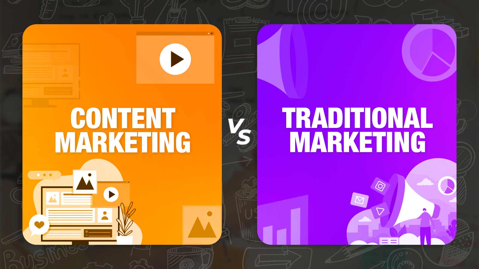 Content Marketing Vs Traditional Marketing: Which Is Better & Why?