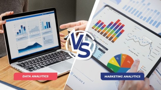 Data Analytics Vs Marketing Analytics: Which Is Best For Business?