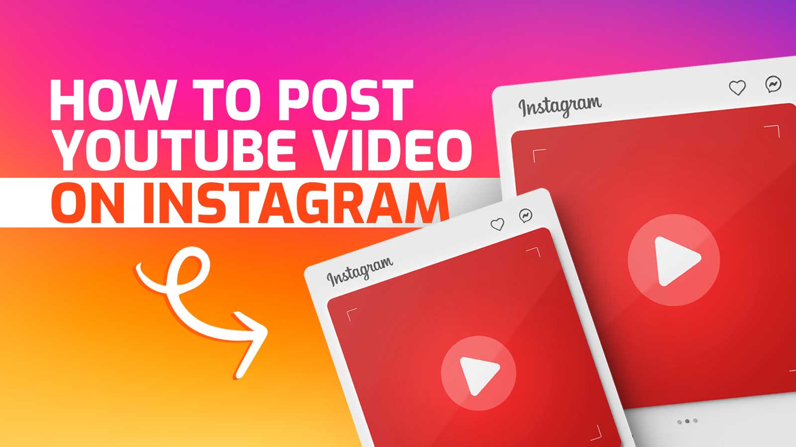 How To Post YouTube Video On Instagram? Step By Step