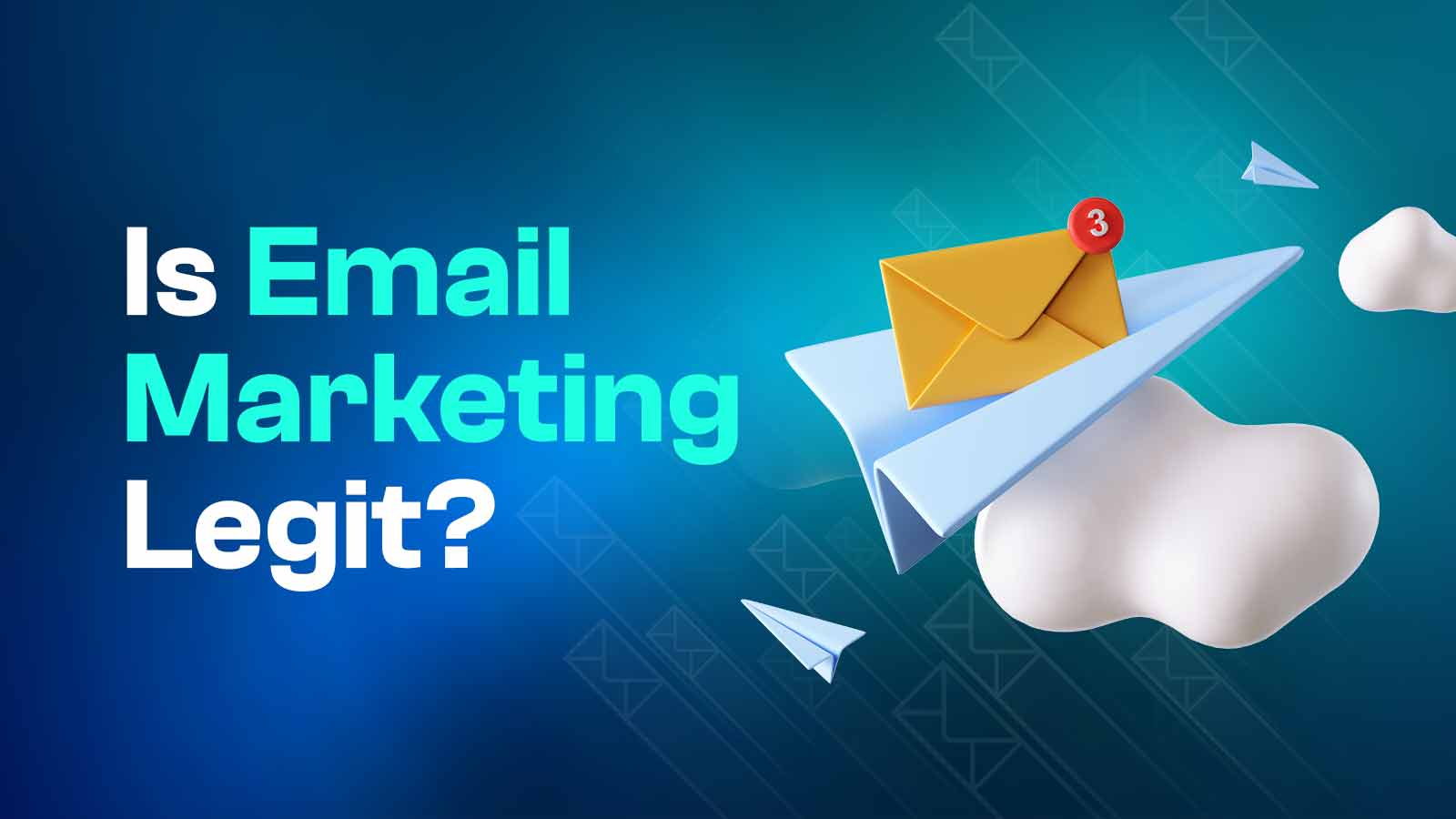 Is Email Marketing Legit? Is It A Spam Or Not?