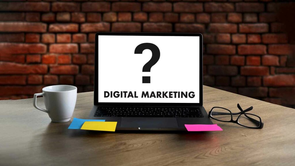 What Is Digital Marketing
