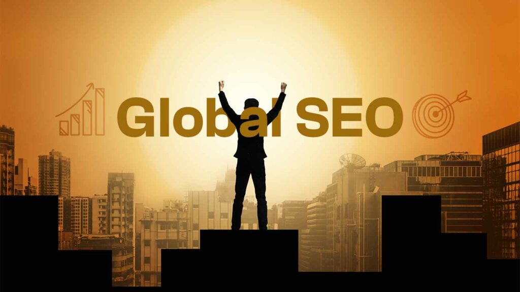 When Does Global SEO Work Best?